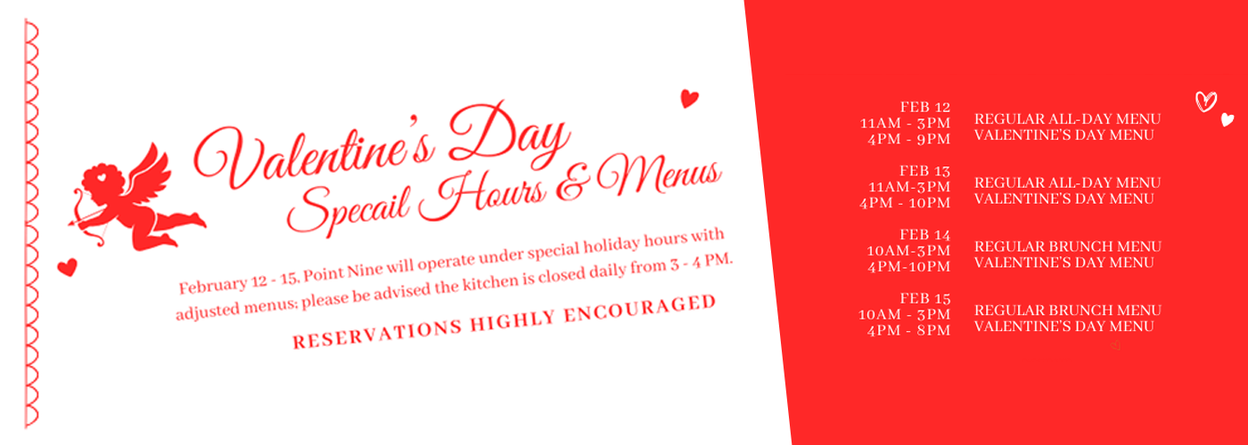 Valentines Day Special Hours and Menus February 12-15, 4PM - Close